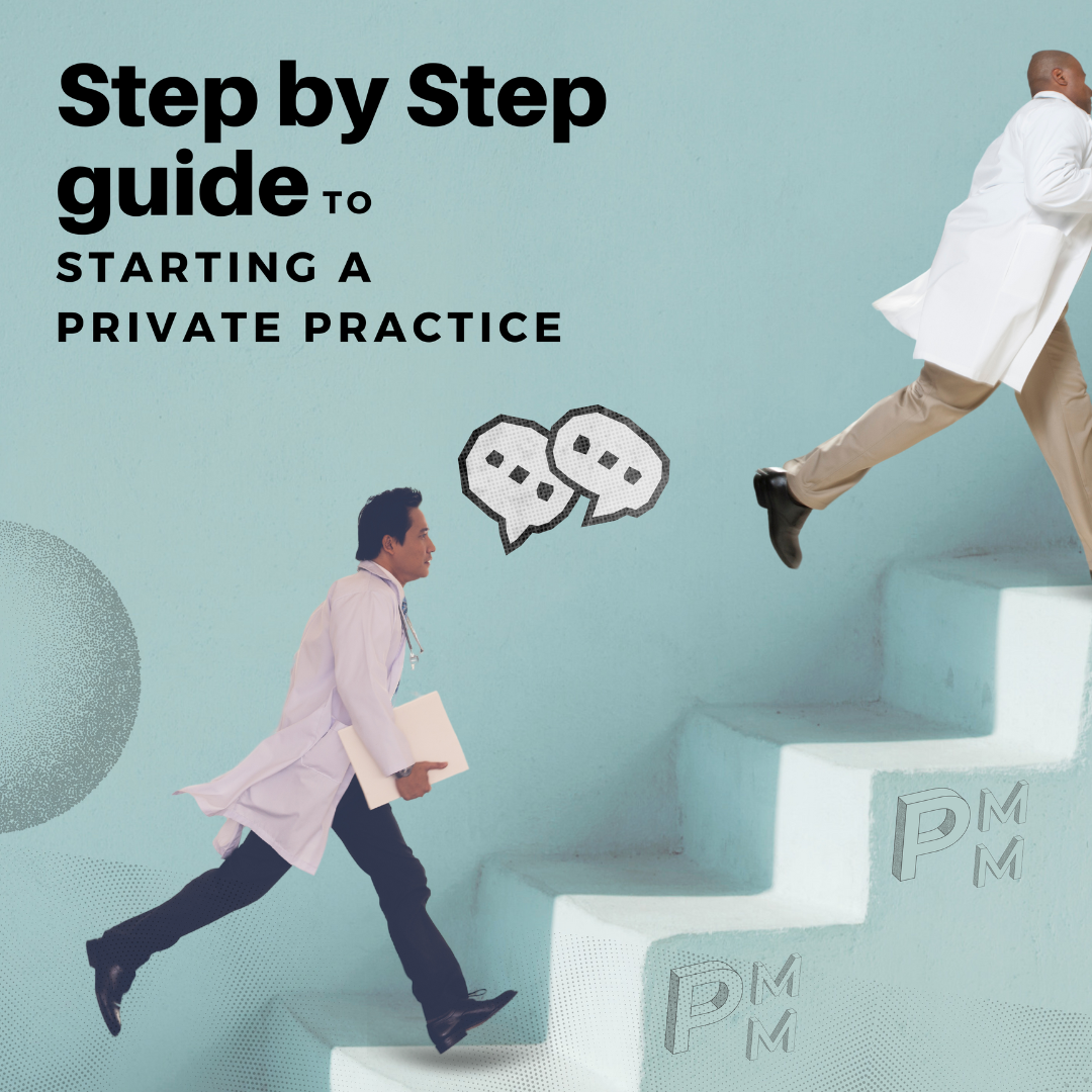 Step-by-Step Guide to Starting a Private Practice